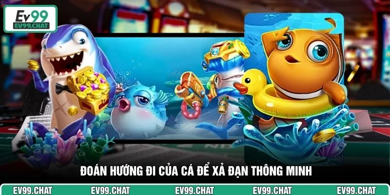 Đoán hướng đi của cá để xả đạn thông minh