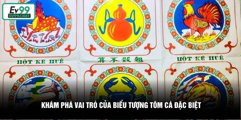 Khám phá vai trò của biểu tượng Tôm Cá đặc biệt Khám phá vai trò của biểu tượng Tôm Cá đặc biệt
